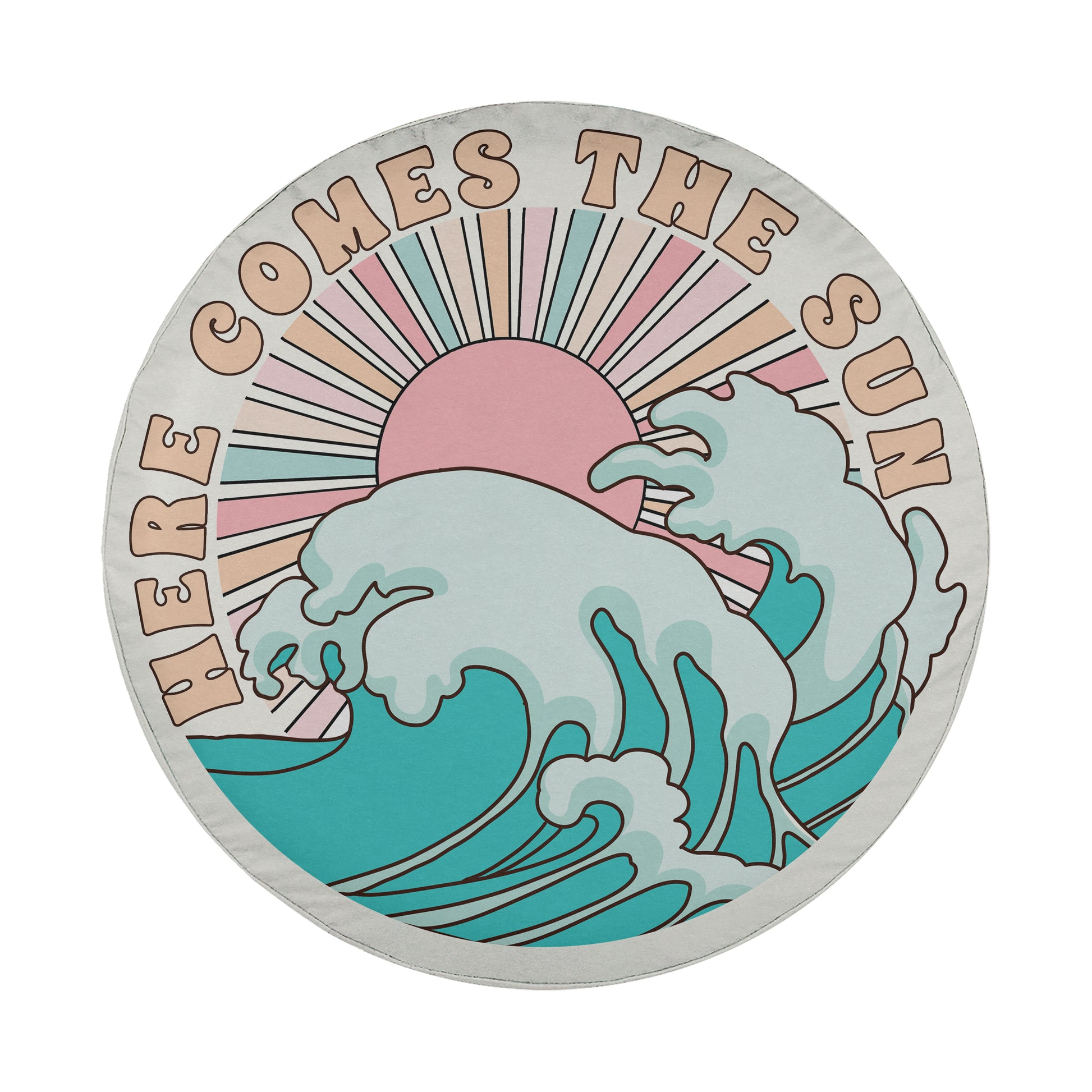 A circular design featuring a sun and ocean waves, with the text "Here comes the sun" written around the edges.