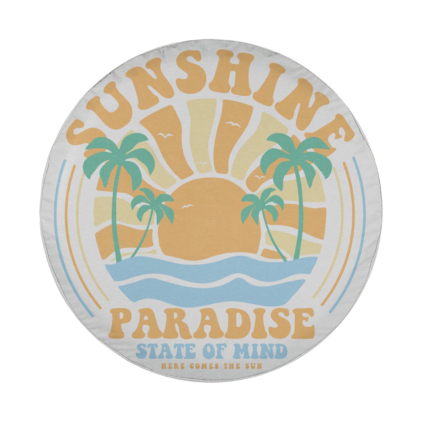 a circular design with a sun and palm trees, along with the text "SUNSHINE PARADISE STATE OF MIND" written around the edges.