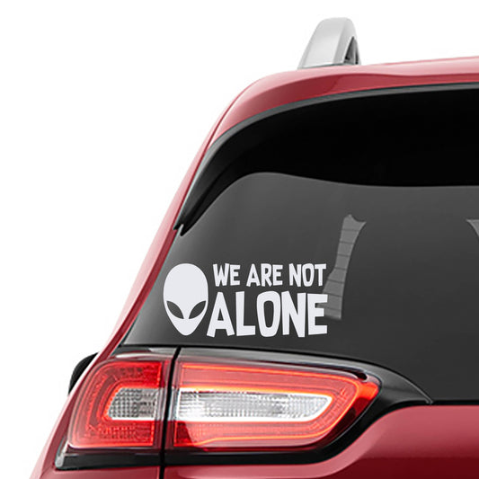 Alien We Are Not Alone Vinyl Decal
