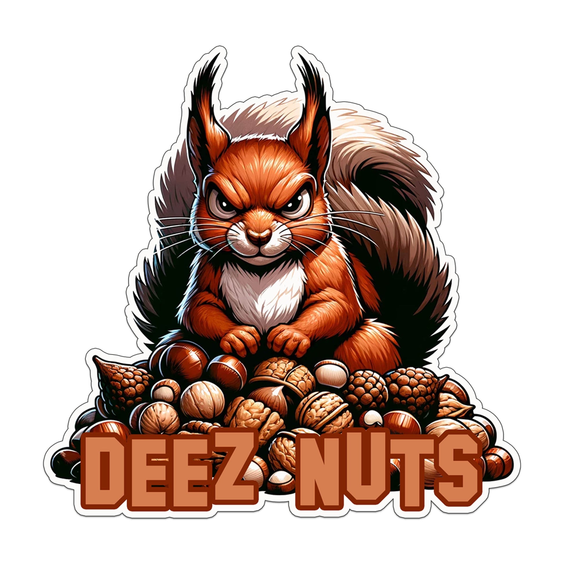 Deez Nuts! Angry Red Squirrel Standing Atop a Pile of Nuts Vinyl Sticker