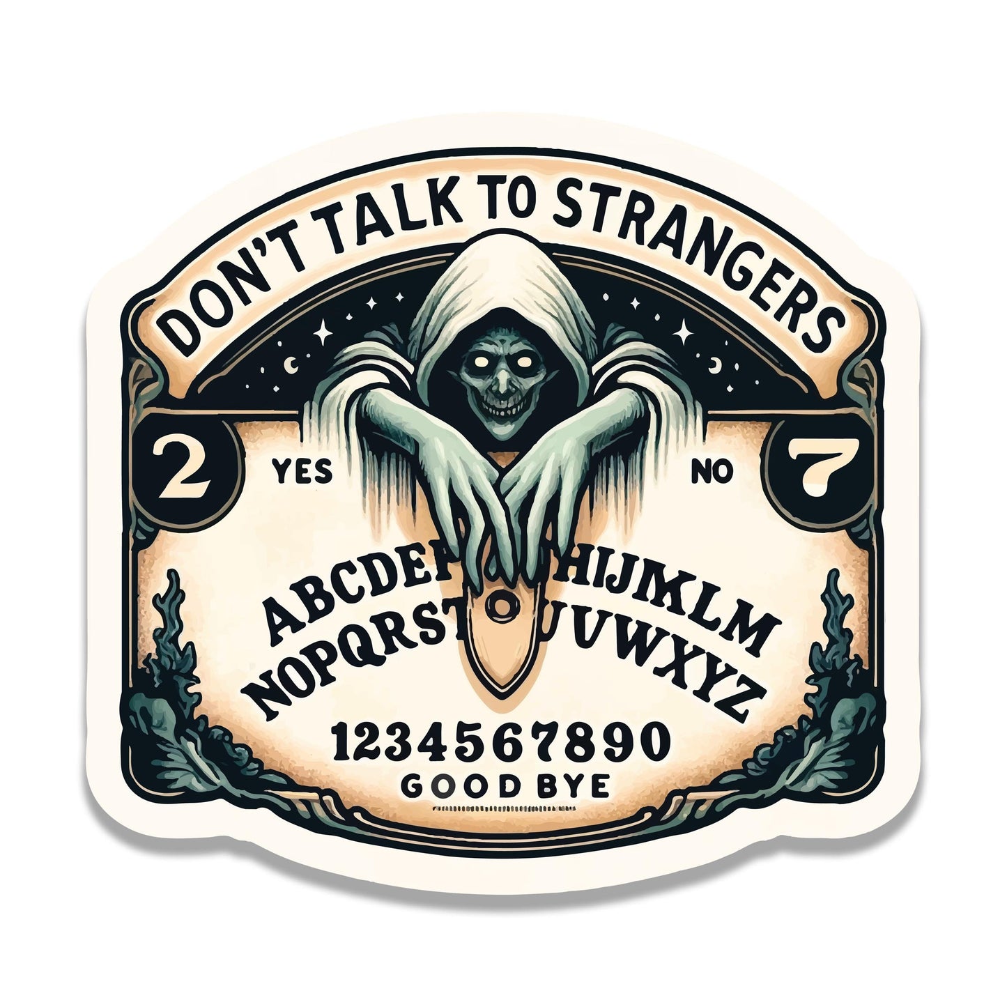 Ouija Don't Talk to Strangers Vinyl Sticker | Funny Spirit Board Decal for Laptop, Car, Water Bottle, Bumper, Window | Gothic Gift Idea