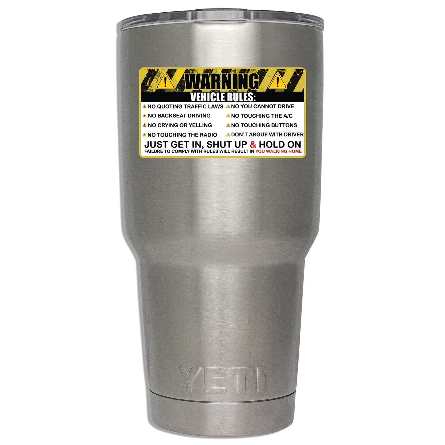 Vehicle Rules Funny Vinyl Sticker Get In Shut Up Hold On Car Laptop Water Bottle Suitcase Travel Gift