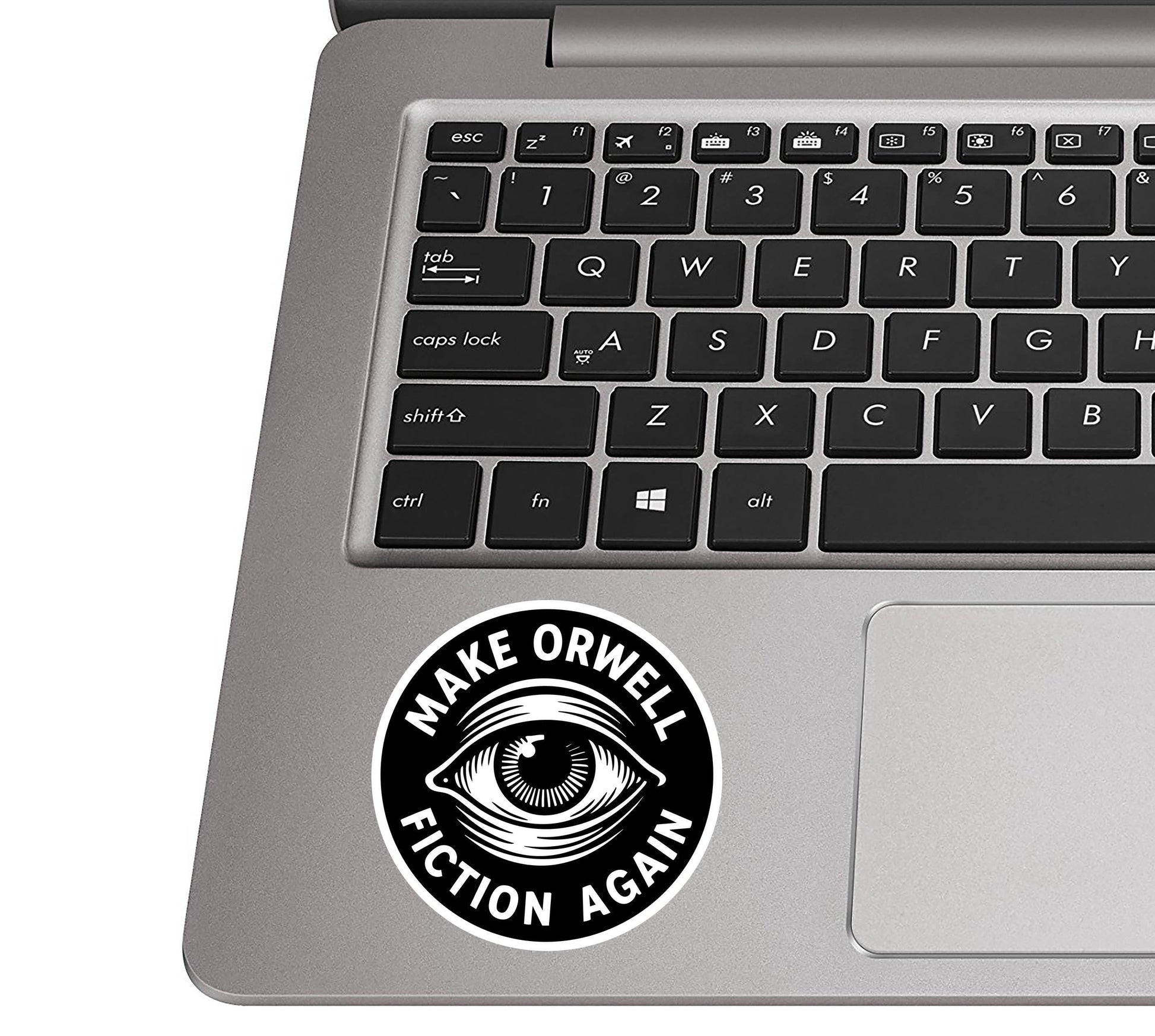 Make Orwell Fiction Again Vinyl Decal Funny Black and White Sticker Dystopian Bumper Decal Free Speech Anti Tyranny Orwellian Gift