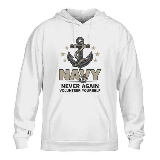Navy Anchor Unisex Hoodie: Never Again Volunteer Yourself Funny Gift