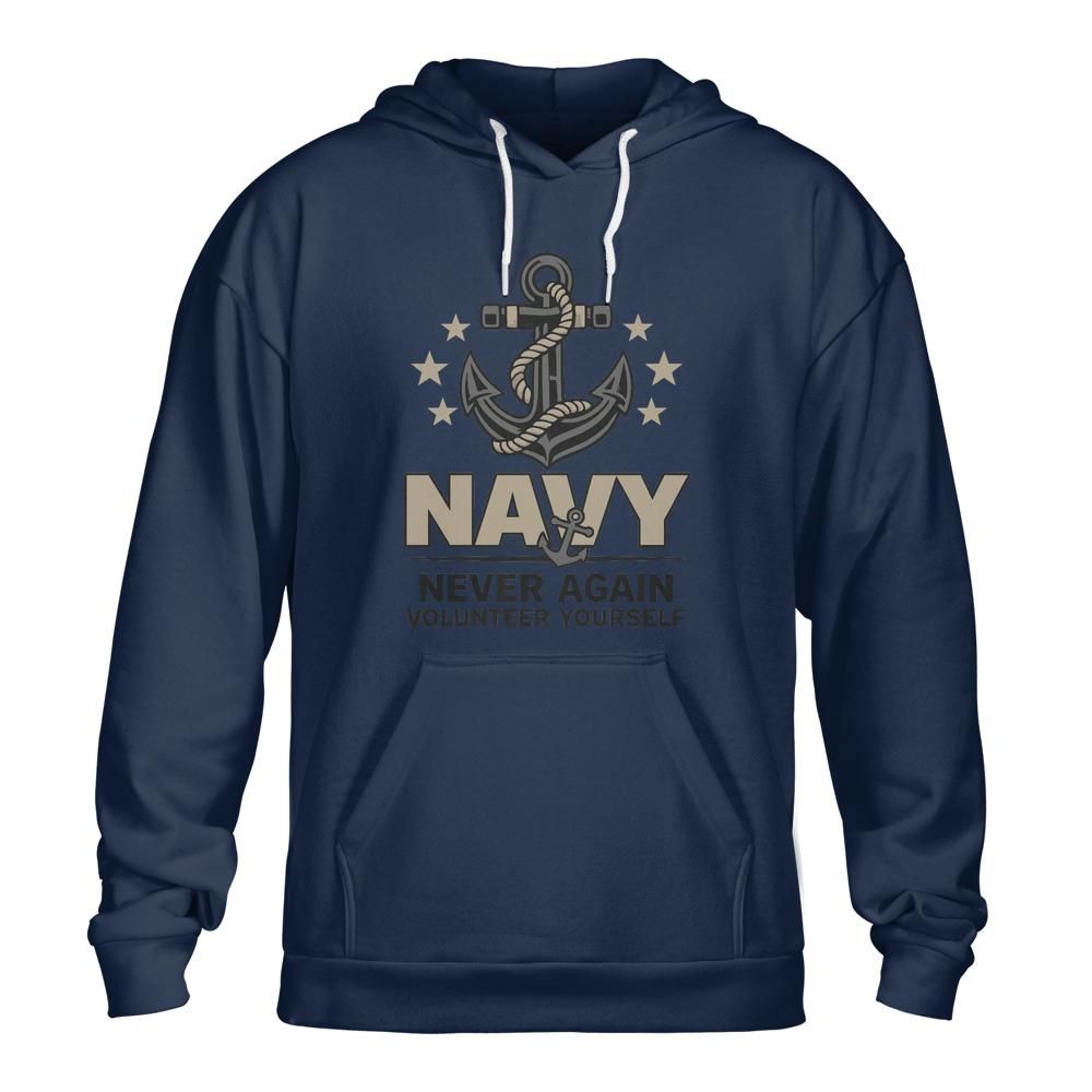 Navy Anchor Unisex Hoodie: Never Again Volunteer Yourself Funny Gift