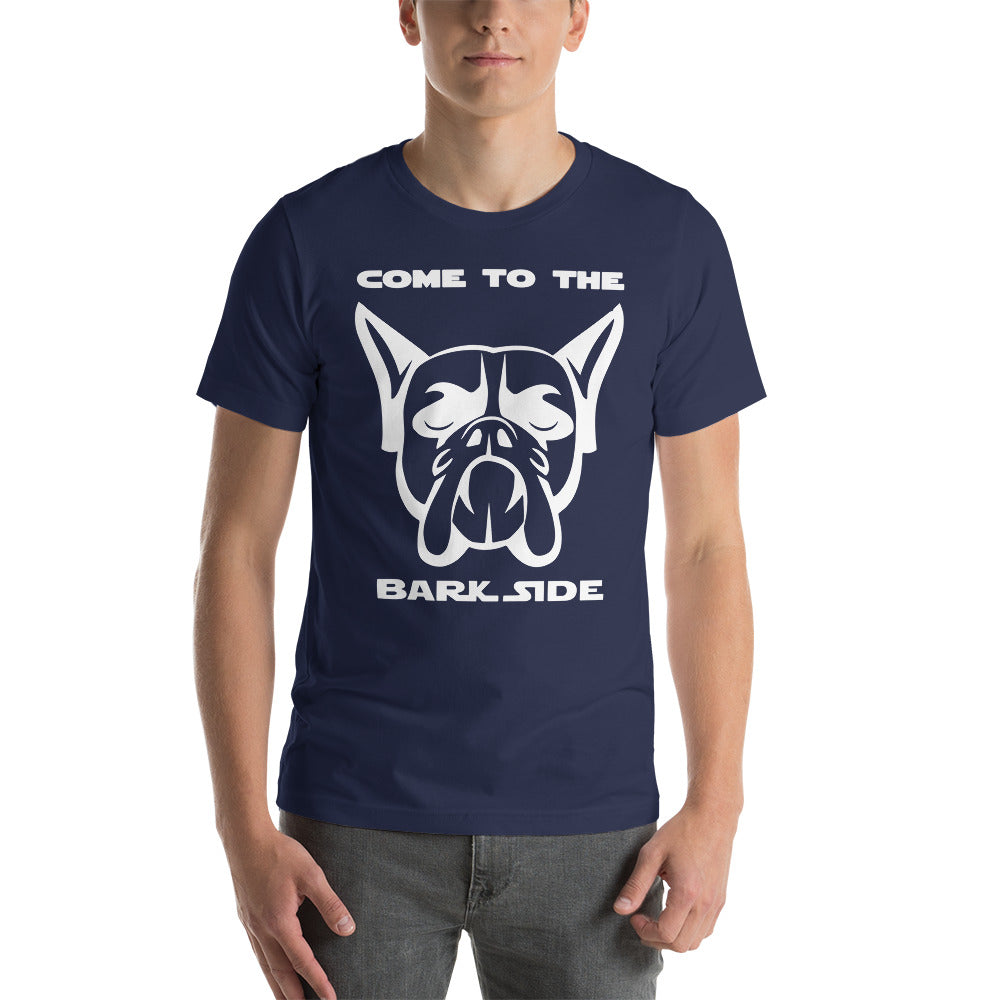 Come to Bark Side Short-Sleeve Unisex T-Shirt